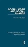 Eileen Younghusband - Social Work and Social Change
