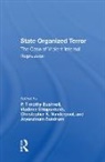 P. Timothy Bushnell, P. Timothy Shlapentokh Bushnell, Vladimir Shlapentokh, Shlapentokh Vladimir, Jeyaratnam Sundram, Christopher Vanderpool... - State Organized Terror