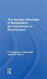 F. Tomasson Jannuzi, F. Tomasson Peach Jannuzi, James T Peach - Agrarian Structure of Bangladesh