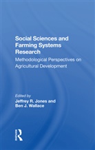 Robert Booth, Robert Rhoades Booth, Booth Robert, Jeffrey R Jones, Jeffrey R Wallace Jones, Robert E Rhoades... - Social Sciences and Farming Systems Research