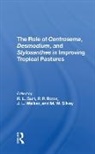 R. L. Rotar Burt, Robert L Burt, Robert L Rotar Burt, Peter P Rotar, M. W. Silvey, J. L. Walker... - Role of Centrosema, Desmodium, and Stylosanthes in Improving