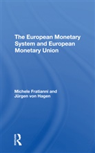 Michele Fratianni, Michele Hagen Fratianni, Jurgen Von Hagen, Jürgen von Hagen - European Monetary System and European Monetary Union