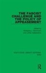 Wolfgang J. Kettenacker Mommsen, Lothar Kettenacker, Wolfgang J Mommsen, Wolfgang J. Mommsen - Fascist Challenge and the Policy of Appeasement