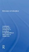 Robert Bartley, Zbigniew Brzezinski, Charles Frankel, Irving Howe, Michael Mandelbaum, Giovanni Sartori... - Relevance of Liberalism