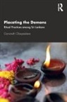 Gananath Obeyesekere, Gananath (Emeritus Professor of Anthr Obeyesekere, Obeyesekere Gananath - Placating the Demons