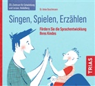 Anke Buschmann, Jonathan S. - Singen, Spielen, Erzählen (Hörbuch)