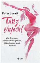 Peter Lovatt - Tanz einfach!
