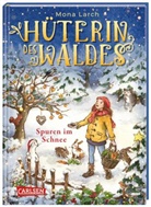 Mona Larch, Julia Walther - Hüterin des Waldes