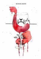 Manon Hervé - Une ville, un vin