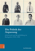 Jan Kellershohn, Conrad, Sebastian Conrad, Ulrike von Hirschhausen, Ulrike von Hirschhausen - Die Politik der Anpassung