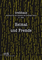 Günter Häntschel, Günter Häntzschel, Sven Hanuschek, Sven Hanuschek u a, Leuschner, Ulrik Leuschner... - Heimat und Fremde