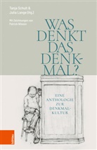 Patrick Nilsson, Patrick Nilsson, Lange, Julia Lange, Tanja Schult - Was denkt das Denkmal?