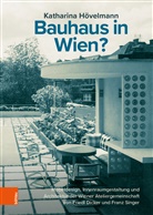 Katharina Hövelmann - Bauhaus in Wien?