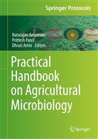Natarajan Amaresan, Dhruti Amin, Prittes Patel, Prittesh Patel - Practical Handbook on Agricultural Microbiology