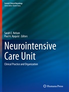 A Nyquist, A Nyquist, Sara E Nelson, Sarah E Nelson, Sarah E. Nelson, Paul A. Nyquist - Neurointensive Care Unit