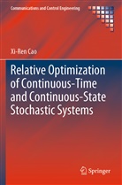 Xi-Ren Cao - Relative Optimization of Continuous-Time and Continuous-State Stochastic Systems