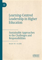 Ralf St Clair, Ralf St. Clair - Learning-Centred Leadership in Higher Education