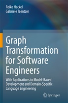 Reik Heckel, Reiko Heckel, Gabriele Taentzer - Graph Transformation for Software Engineers