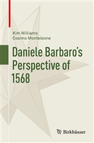 Cosimo Monteleone, Ki Williams, Kim Williams - Daniele Barbaro's Perspective of 1568