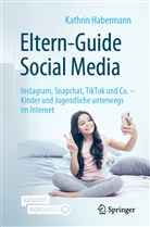Kathrin Habermann - Eltern-Guide Social Media