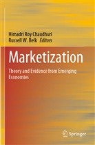 Russell W. Belk, Himadr Roy Chaudhuri, Himadri Roy Chaudhuri, W Belk, W Belk - Marketization
