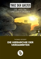 Thomas Gessert - Die Jagd, die drei Leben dauerte