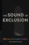 Christopher Chavez, Christopher Chávez - The Sound of Exclusion