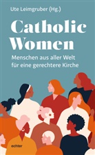 Anna-Nicol Heinrich, Anna-Nicole Heinrich, Magdalena Hürten, Ut Leimgruber, Ute Leimgruber - Catholic Women