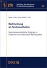 Stefan Höfler, Kevin J. Müller - Rechtsetzung als Textkonstitution