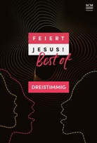 Feiert Jesus! Best of - dreistimmig