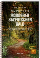 Heiko Gietlhuber - Wanderführer Vorderer Bayerischer Wald