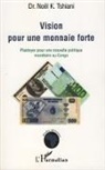 Noël K. Tshiani - Vision pour une monnaie forte