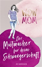 Lisa Harmann, Katharina Nachtsheim - WOW MOM