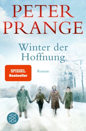 Peter Prange - Winter der Hoffnung - Roman