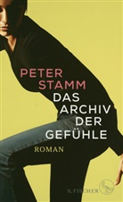 Peter Stamm - Das Archiv der Gefühle