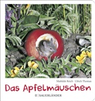 Mathilde Reich, Ulrich Thomas - Das Apfelmäuschen (Pappbilderbuch)