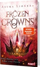 Asuka Lionera - Frozen Crowns 2: Eine Krone aus Erde und Feuer