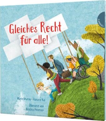 Marie Murray, Hanane Kai - Weltkugel 8: Gleiches Recht für alle! - Sach-Bilderbuch über Menschenrechte und Gleichberechtigung