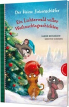 Sabine Bohlmann, Kerstin Schoene - Der kleine Siebenschläfer - Ein Lichterwald voller Weihnachtsgeschichten