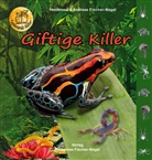 Andreas Fischer-Nagel, Heideros Fischer-Nagel, Heiderose Fischer-Nagel - Giftige Killer