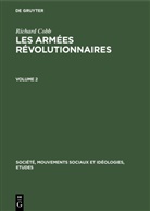 Richard Cobb - Richard Cobb: Les Armées Révolutionnaires - Volume 2: Richard Cobb: Les Armées Révolutionnaires. Volume 2