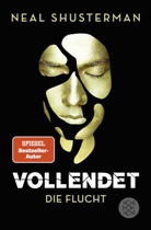 Neal Shusterman - Vollendet - Die Flucht