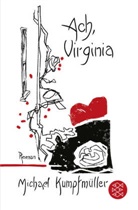 Michael Kumpfmüller - Ach, Virginia