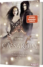 Julia Dippel - Cassardim 3: Jenseits der Tanzenden Nebel