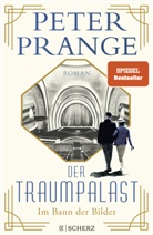 Peter Prange - Der Traumpalast