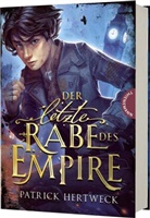Patrick Hertweck - Der letzte Rabe des Empire