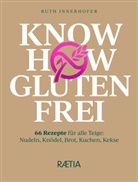 Ruth Innerhofer - Know-how glutenfrei