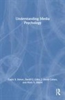 J David Cohen, J. David Cohen, Cohen J. David, David C Giles, David C. Giles, Giles David C.... - Understanding Media Psychology