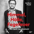 Heribert Prantl, Heribert Prantl - Himmel, Hölle, Fegefeuer, 1 Audio-CD, 1 MP3 (Audio book)