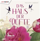 Pauline Lambert, Unite Soft Media Verlag GmbH, United Soft Media Verlag GmbH, United Soft Media Verlag GmbH - Das Haus der Düfte, 2 Audio-CD, 2 MP3 (Audiolibro)